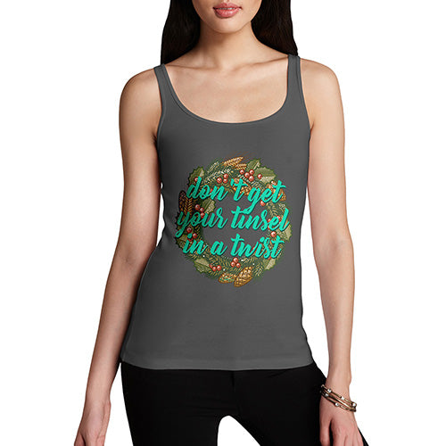 Funny Gifts For Women Don't Get Your Tinsel In A Twist Women's Tank Top Medium Dark Grey