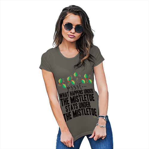 Womens Funny T Shirts What Happens Under The Mistletoe Women's T-Shirt Small Khaki