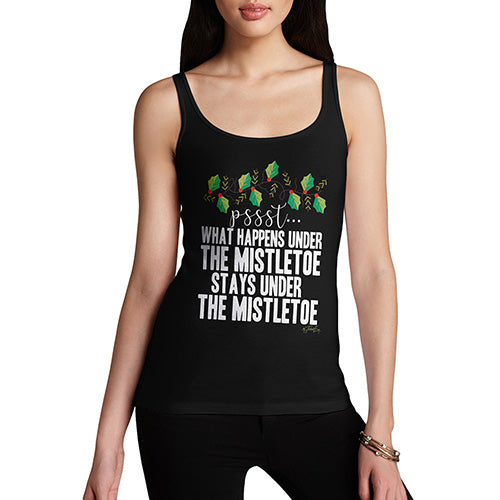 Women Funny Sarcasm Tank Top What Happens Under The Mistletoe Women's Tank Top Medium Black