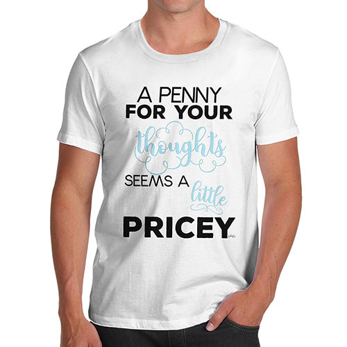 A Penny For Your Thoughts Men's T-Shirt