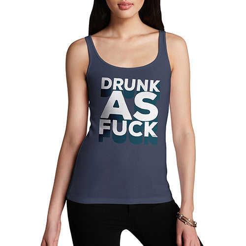 Drunk As F-ck Women's Tank Top