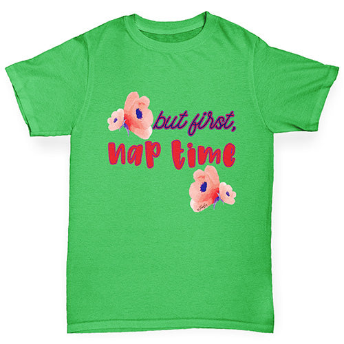 But First Nap Time Girl's T-Shirt 