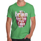 My Brain Has Too Many Tabs Open Men's T-Shirt