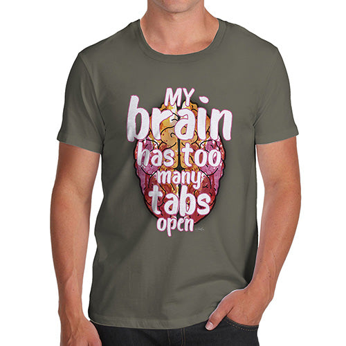 My Brain Has Too Many Tabs Open Men's T-Shirt