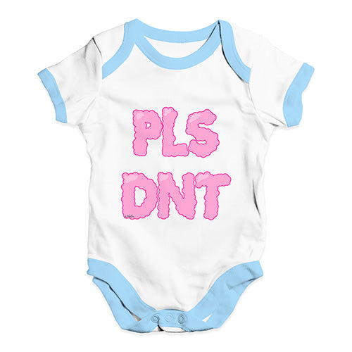 Pls Dnt Please Don't Baby Unisex Baby Grow Bodysuit