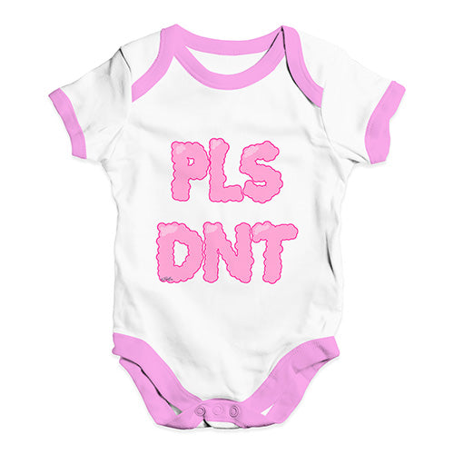 Pls Dnt Please Don't Baby Unisex Baby Grow Bodysuit