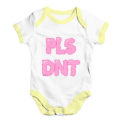 Pls Dnt Please Don't Baby Unisex Baby Grow Bodysuit