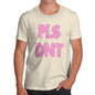 Pls Dnt Men's T-Shirt