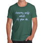 Funny Mens Tshirts Dreams Only Work If You Do Men's T-Shirt Medium Bottle Green