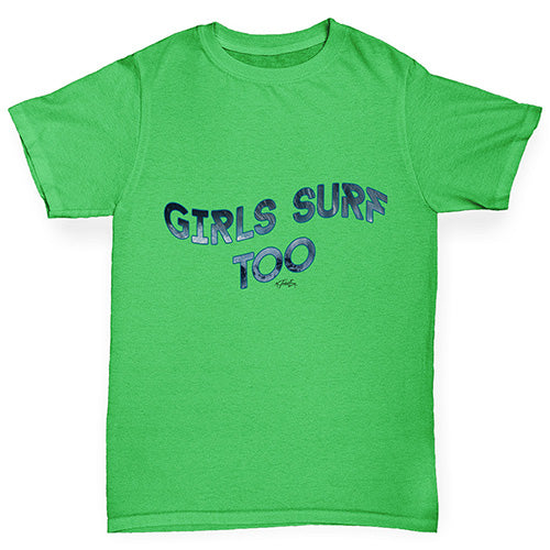 Girls Surf Too Girl's T-Shirt 