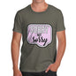 Sorry Not Sorry Men's T-Shirt