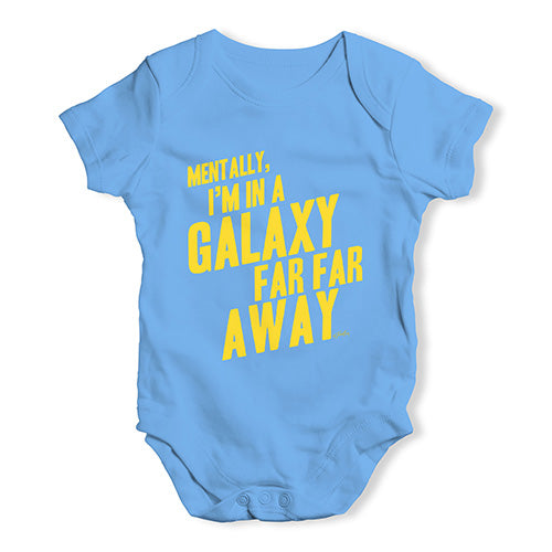 I'm In A Galaxy Far Far Away Baby Unisex Baby Grow Bodysuit