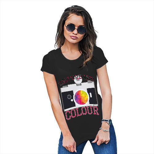 Funny T Shirts For Mum Capture The Colour Women's T-Shirt Medium Black