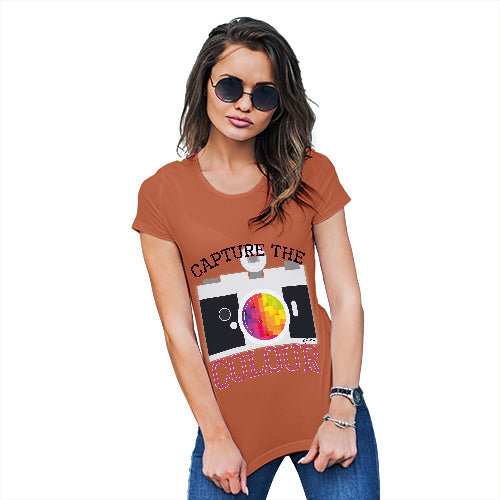 Funny Tshirts For Women Capture The Colour Women's T-Shirt X-Large Orange