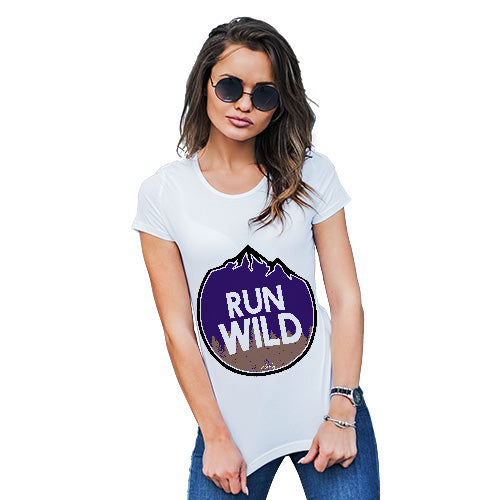 Funny T Shirts For Women Run Wild Women's T-Shirt Small White