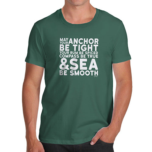 Funny Tee Shirts For Men May Your Sea Be Smooth Men's T-Shirt Large Bottle Green