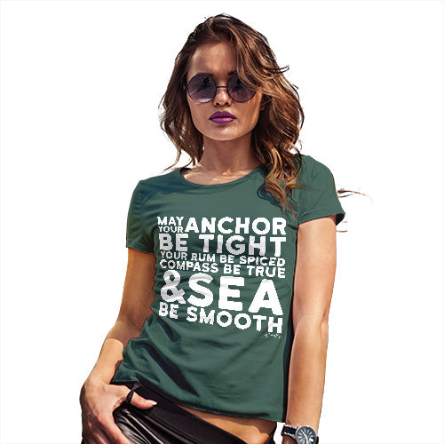 Womens T-Shirt Funny Geek Nerd Hilarious Joke May Your Sea Be Smooth Women's T-Shirt Medium Bottle Green