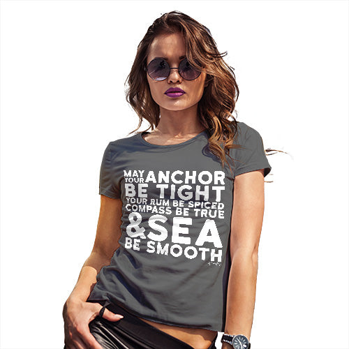 Womens Funny Tshirts May Your Sea Be Smooth Women's T-Shirt Medium Dark Grey