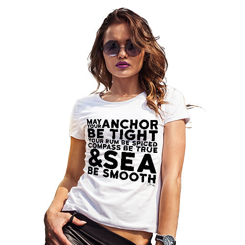 Funny T-Shirts For Women Sarcasm May Your Sea Be Smooth Women's T-Shirt X-Large White