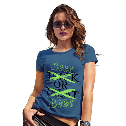 Womens T-Shirt Funny Geek Nerd Hilarious Joke Beer Or Beer Women's T-Shirt Large Royal Blue