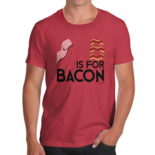 Novelty Tshirts Men B Is For Bacon Men's T-Shirt Large Red