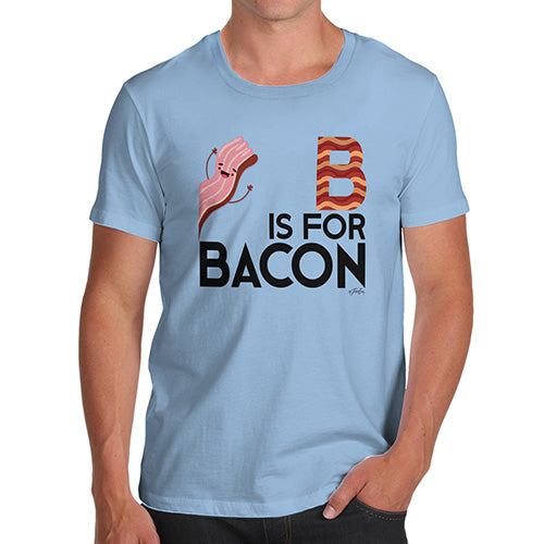 Novelty T Shirts For Dad B Is For Bacon Men's T-Shirt X-Large Sky Blue