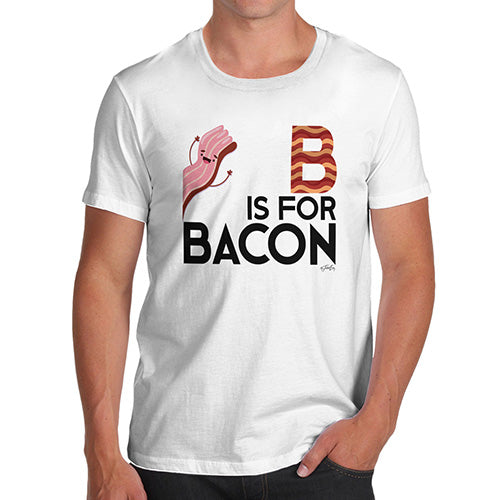 Funny T-Shirts For Men B Is For Bacon Men's T-Shirt Medium White