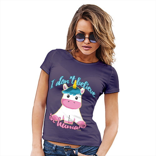 Funny T-Shirts For Women Sarcasm Unicorn I Don't Believe In Humans Women's T-Shirt Large Plum