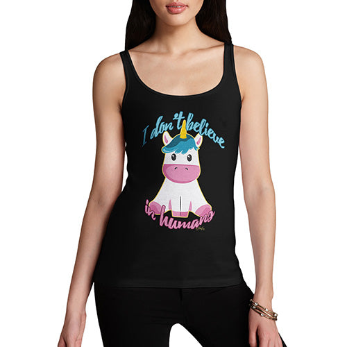 Funny Tank Top For Mom Unicorn I Don't Believe In Humans Women's Tank Top X-Large Black