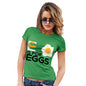 Womens Funny Sarcasm T Shirt E Is For Eggs Women's T-Shirt Medium Green