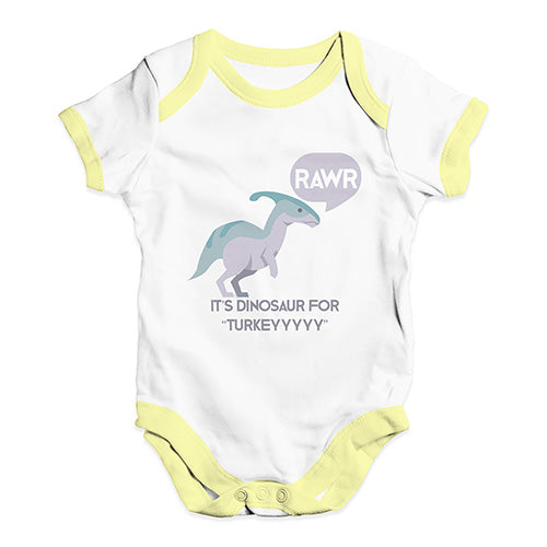 Rawr Is Dinosaur For Turkey Baby Unisex Baby Grow Bodysuit