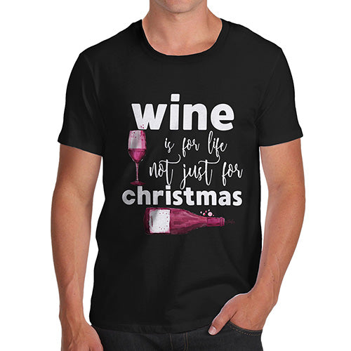 Wine Is For Life Men's T-Shirt