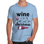 Wine Is For Life Men's T-Shirt