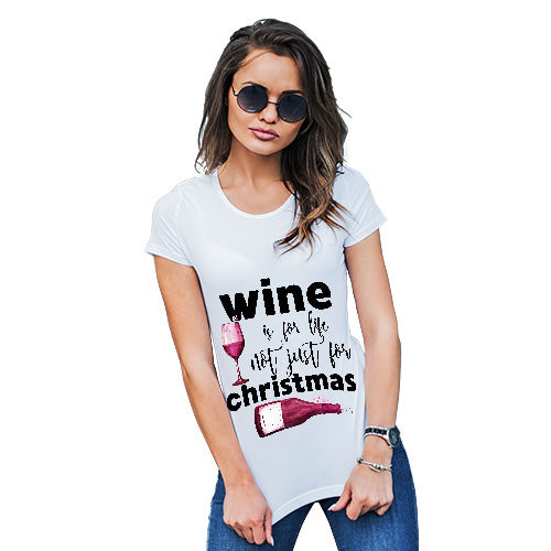 Wine Is For Life Women's T-Shirt 