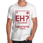 Eh? Element Of The North Men's T-Shirt