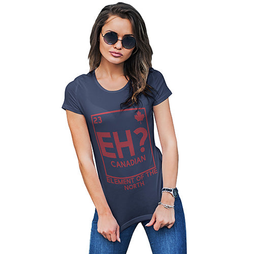 Eh? Element Of The North Women's T-Shirt 