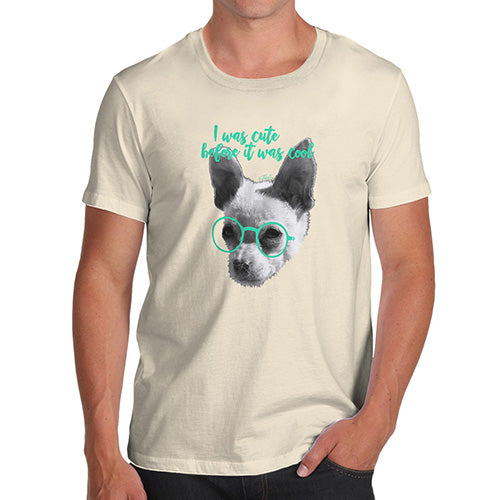 I Was Cute Before It Was Cool Men's T-Shirt