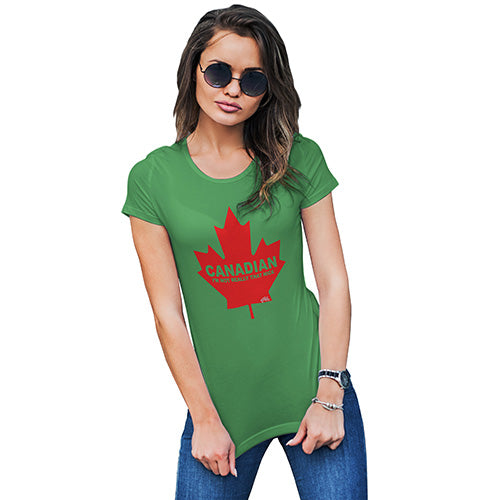 Canadian I'm Not That Nice Women's T-Shirt 
