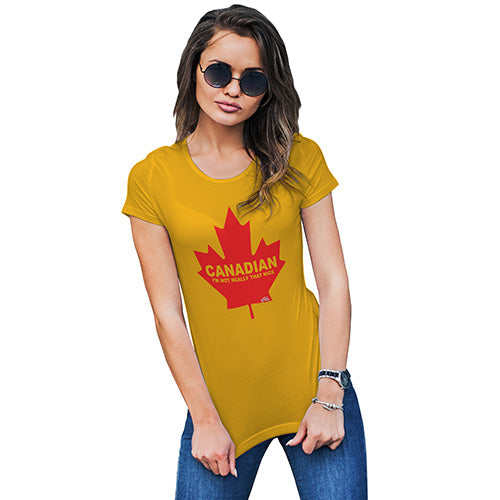 Canadian I'm Not That Nice Women's T-Shirt 