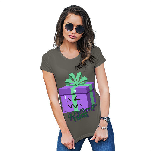 Funny T Shirts For Women Present Tense Women's T-Shirt Medium Khaki