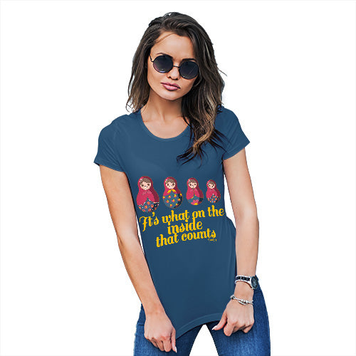 Funny Tshirts For Women It's What's On The Inside That Counts Women's T-Shirt Large Royal Blue