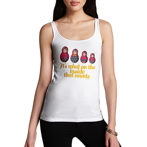 Funny Tank Tops For Women It's What's On The Inside That Counts Women's Tank Top Large White