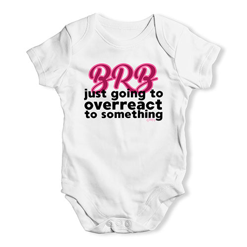 BRB Overreacting Baby Unisex Baby Grow Bodysuit