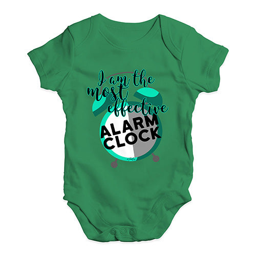 I Am The Most Effective Alarm Clock Baby Unisex Baby Grow Bodysuit