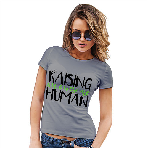 Funny Gifts For Women Raising An Awesome Human Women's T-Shirt X-Large Light Grey