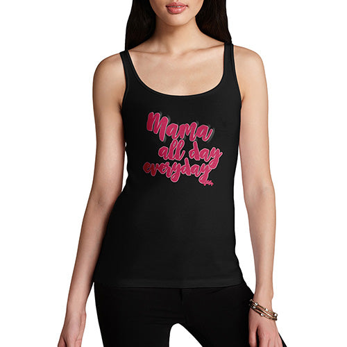 Novelty Tank Top Women Mama All Day Everyday Women's Tank Top Large Black