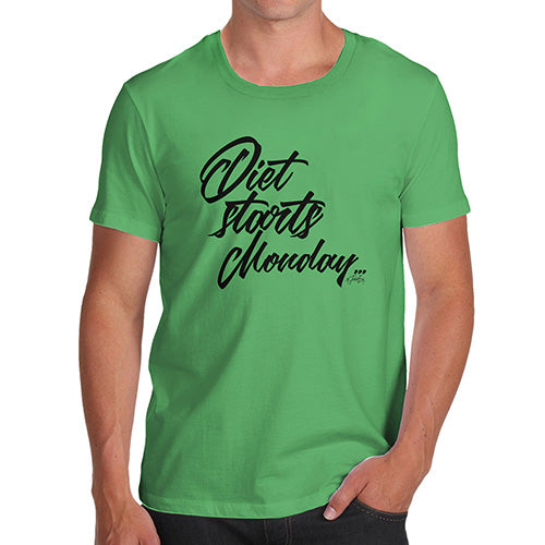 Funny T-Shirts For Men Sarcasm Diet Starts Monday Men's T-Shirt Large Green