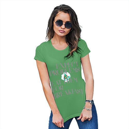 Funny T Shirts For Women Eat Problems For Breakfast Women's T-Shirt Small Green