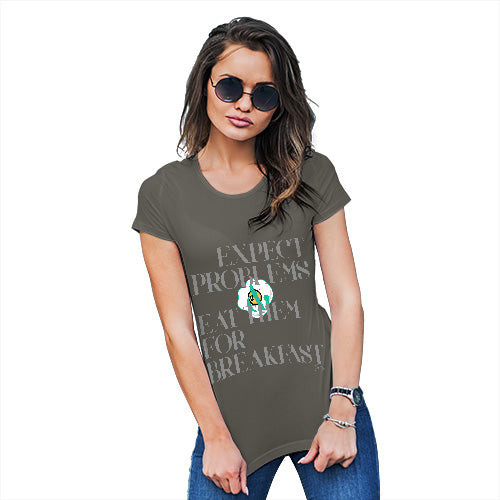 Funny T Shirts For Mum Eat Problems For Breakfast Women's T-Shirt Small Khaki