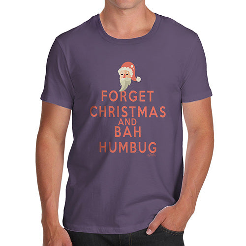 Mens Humor Novelty Graphic Sarcasm Funny T Shirt Forget Christmas And Bah Humbug Men's T-Shirt Medium Plum